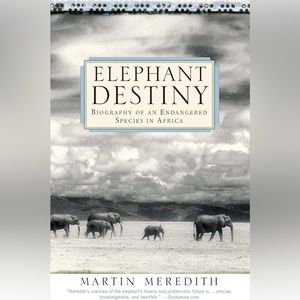 Elephant Destiny - Martin Meredith